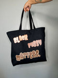 HRS. - "BLACK PSSY MATTERS" LARGE TOTE