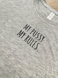 HRS. - MY P*SSY CROP TOP (HEATHER GREY)